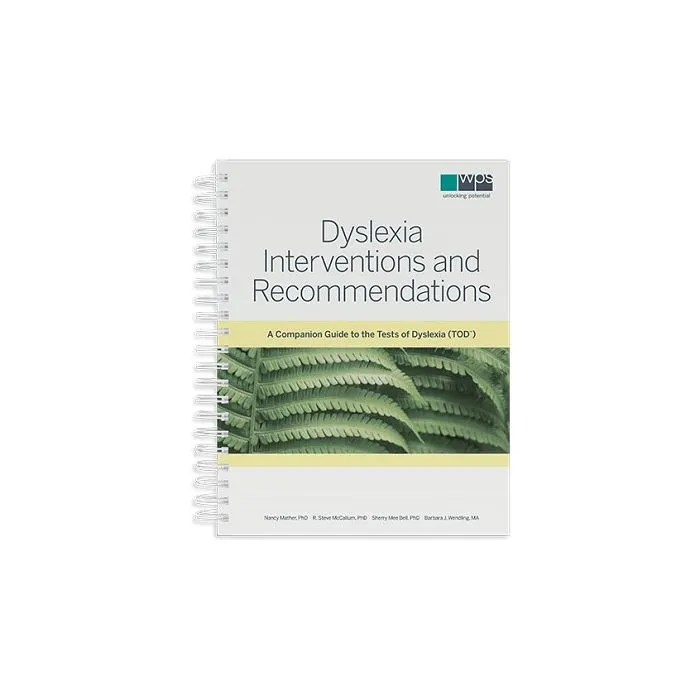 Dyslexia Interventions and Recommendations - A Print Companion Guide to the Tests of Dyslexia (TOD)