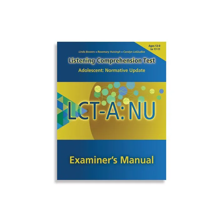 LCT-A: NU) Listening Comprehension Test-Adolescent: Normative Update